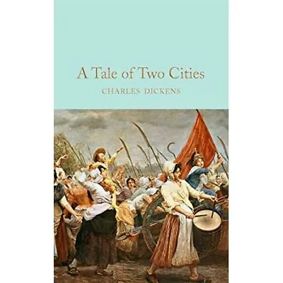 A Tale Of Two Cities (Macmillan Collector's Library) - HardBack NEW Charles Dick • £12.27