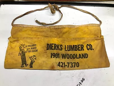 OLD Cloth Vintage DIERKS LUMBER CO. Nail APRON Hardware Lumber Yard • $16.95