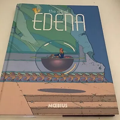 Moebius Library: The Art Of Edena HARDCOVER FIRST EDITION 2018 By Moebius • $35