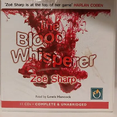 Audiobook - The Blood Whisperer By Zoe Sharp - 11CDs Unabridged Talking Book  • £6