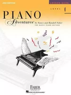 Level 4 - Lesson Book: Piano Adventures - Paperback By Faber Nancy - GOOD • $5.47