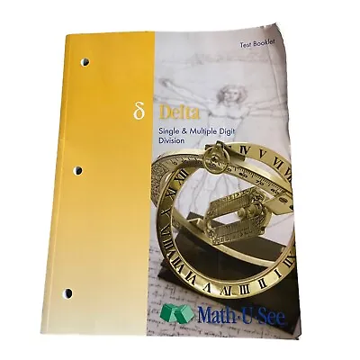 Math-U-See Delta Test Booklet Paperback 2009 Homeschool Math Curriculum Division • $20