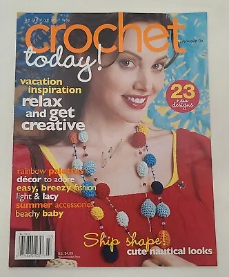 $9.99 • Buy Crochet Today Vacation Inspiration 2008 Relax And Get Creative 23 New Designs