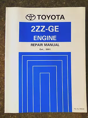 Toyota  COROLLA    2ZZ-GE Engine   10/2001 - Genuine REPAIR MANUAL - Rare - • $95