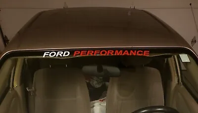 FITS:   FORD PERFORMANCE  Windshield Decal Ford Mustang GT F150 F250 F350 4x4 • $9.99