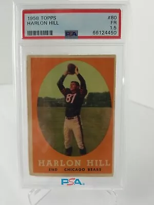 1958 Topps Football HARLON HILL  # 80 - PSA 1.5 FR - Chicago Bears • $19.97