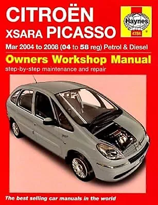 Citroen Xsara Picasso Petrol And Diesel Service And Repair Manual: 2004 To 2008  • £4.50