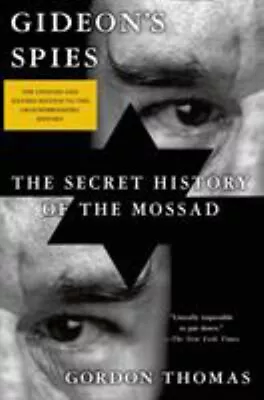 Gideon's Spies : The Secret History Of The Mossad Paperback Gordo • $12.09