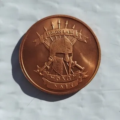 COME AND TAKE IT  1 OZ. MOLON LABE SPARTAN WARRIOR 999 FINE Copper BULLION ROUND • $20