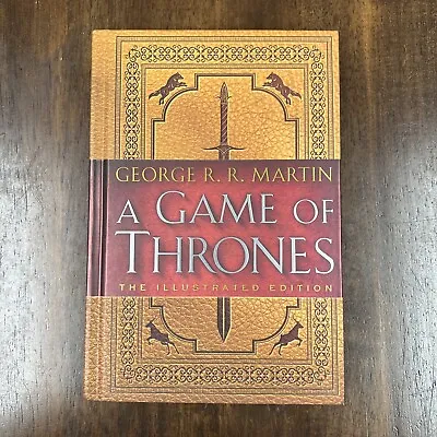 A Game Of Thrones The Illustrated Edition Hardcover George R.R. Martin • $25