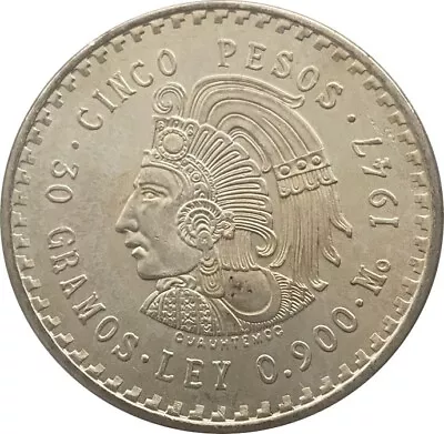 Mexico 1947 5 Peso Cuauhtemoc - AU - .900 Silver • $49.75