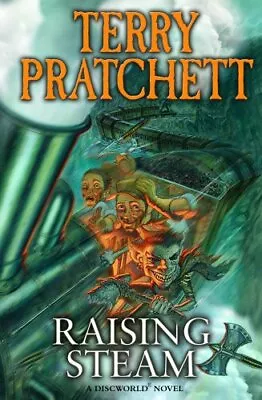 Raising Steam: (Discworld Novel 40) (Discworld Novels) By Pratchett Terry Book • $8.23