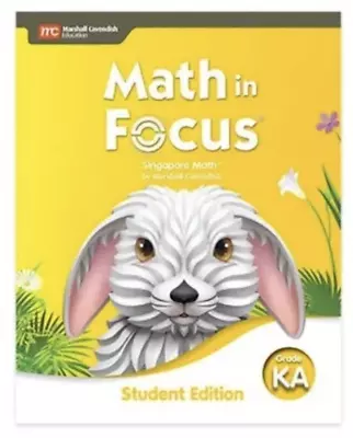 Grade K Math In Focus Student Book Volume A Kindergarten 2020 KA Singapore • $10