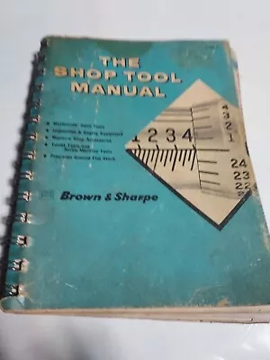 THE SHOP TOOL MANUAL Brown&Sharpe Machinist Tool Shop Equipment Lathe Mill Drill • $9.49