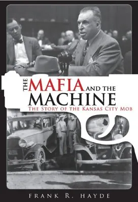 £11.99 • Buy Mafia And The Machine, The: The Story O..., Frank Hayde