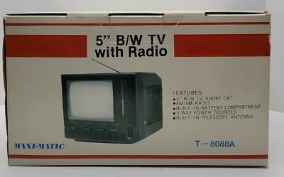 Maxi-Matic 5” B/W TV With Radio. • $68