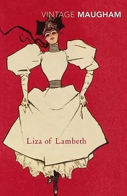 Liza Of Lambeth (Vintage Classics) By W Somerset Maugham NEW Book FREE & FAST  • £6.99