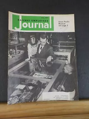Railway Employees Journal 1971 June Union Pacific Historical Museum • $12.50