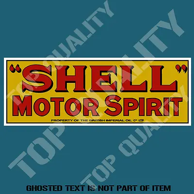 SHELL MOTOR SPIRIT GASOLINE OIL Decal Sticker Vintage Man Cave Hot Rod Stickers • $3.59