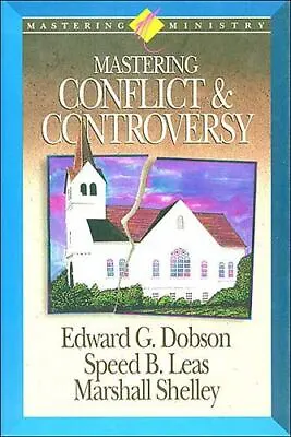 Mastering Conflict & Controversy - Edward Dobson 9780880705011 Hardcover • $5.23