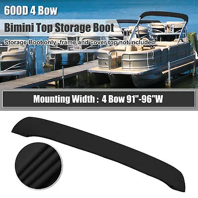 4 Bow Bimini Top Storage Boot No Frame Black 91 -96  W 600D Polyester Canvas • $24.60
