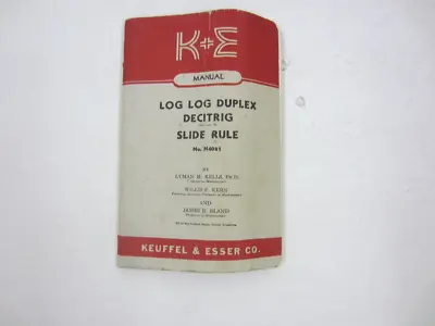 1947 K&E Keuffel & Esser Co. No. N4081 Log Log Duplex Decitrig Slide Rule Manual • $9.99