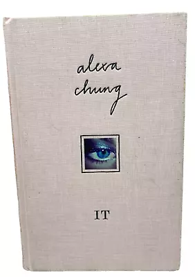 Alexa Chung IT Art Artists Photography Biography  Hardcover 2013 • $38