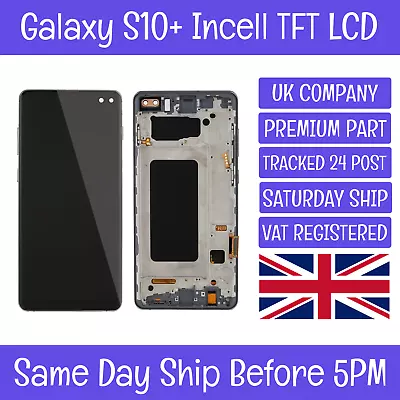 Samsung Galaxy S10+ Plus G975F TFT Incell LCD Screen Display Touch Digitizer • £83.99