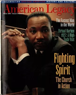 AMERICAN LEGACY Winter 1999 Magazine Martin Luther King Jr. MLK Civil Rights • $14.99