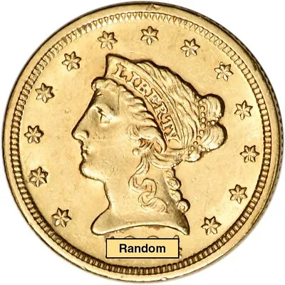 US Gold $2.50 Liberty Head Quarter Eagle - AU - Random Date • $447