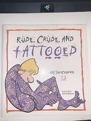 £13.86 • Buy Zits Rude, Crude And Tattooed: Sketchbook #12 . Free Postage Aus
