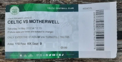 £2.50 • Buy Celtic FC Match Ticket H V Motherwell 14 May 2022 Title Party 
