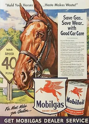 1942 Mobilgas Socony Vacuum VintAGE AD Hold Your Horses Haste Makes Waste • $14.95