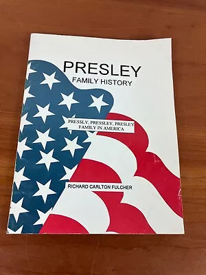 Presley Family History - Pressly Pressley Family - Genealogy Elvis Vernon Gladys • $199.99