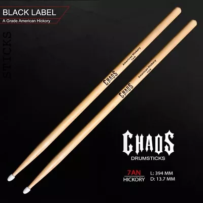 Chaos 7a Nylon Tip Drum Sticks 7AN NORTH AMERICAN HICKORY • $22