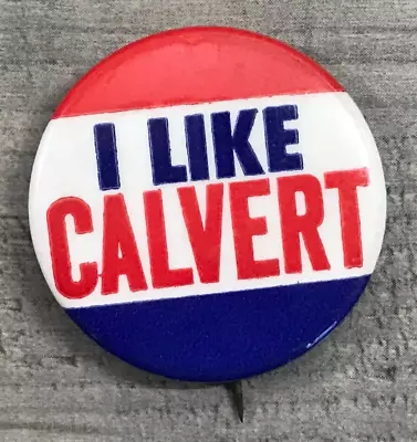 Vintage I Like Calvert Whiskey Red White Blue Button Union Label Pin Button • $8.55