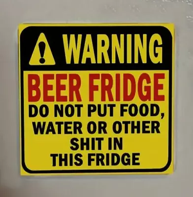 Warning Beer Fridge Novelty Refrigerator Magnet Perfect For Man Cave NEW! • $7.79