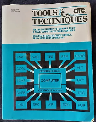 OTC 1987-89 Tools & Techniques Supplement To Ford MCUEEC-IV & MECS Computer • $16