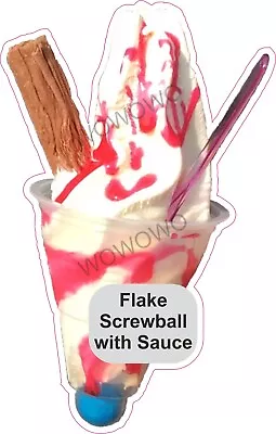 Ice Cream Van Sticker Flake Screwball With Sauce Stickers Sundae Trailer Decals • £3.95