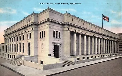 Postcard TX Fort Worth Texas Post Office Linen Unposted Antique Vintage PC H3738 • $3