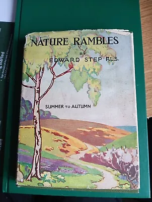 Nature Rambles By Edward Step Spring To Summer 4th Impression 1944 Warne • £4