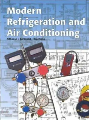 Modern Refrigeration And Air Conditioning Bracciano Alfred F.Turnquist Carl  • $13