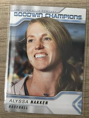 2023 Upper Deck Goodwin Champions - #61 Alyssa Nakken A2 • $1.49