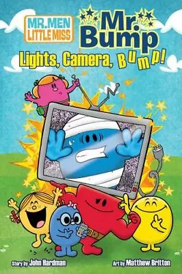 Mr. Bump In: Lights Camera Bump! [1] [Mr. Men Little Miss] [ Hardman John ] U • $4.75