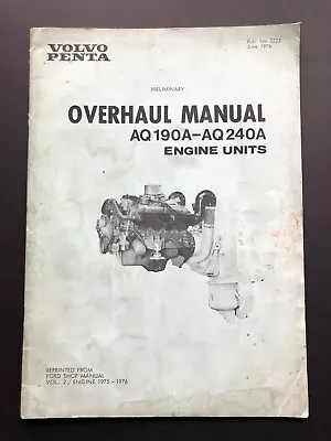 Volvo Penta AQ190 AQ190A AQ240 AQ240A Engine Unit Overhaul Service Manual  • $19.95