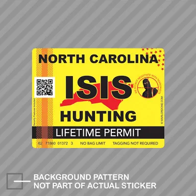 ISIS Terrorist North Carolina State Hunting Sticker Decal Vinyl NC • $17.96