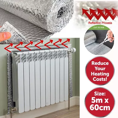 Foil Roll Bubble Radiator Heat Reflective Insulation Foil Energy Saving 5Mx 60CM • £12.80