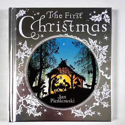 The First Christmas By Jan Pienkowski - 2009 Hardback Illustrated Reprint • £5.99