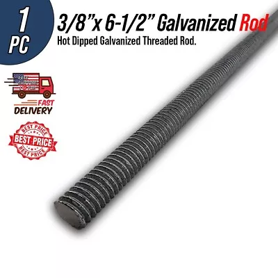 3/8  X 6-1/2  Fully Threaded All-Thread Rod Galvanized - 1 Pc - Coarse • $1.60