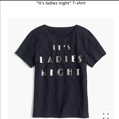 J.Crew It’s Ladies Night Slim Fit Tshirt Size XS • $28